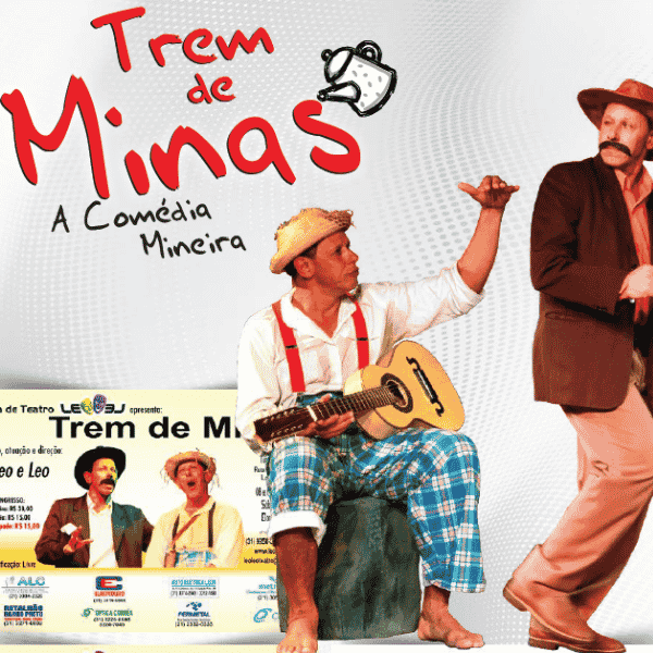 Espetáculo Teatral Trem de Minas